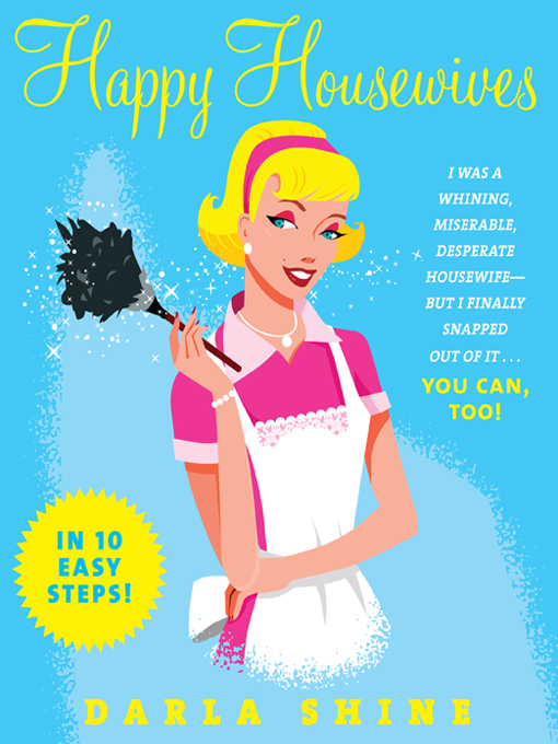 Title details for Happy Housewives by Darla Shine - Available